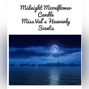 Midnight Moonflower Candle 8oz Handmade Miss Val’s Heavenly Scent